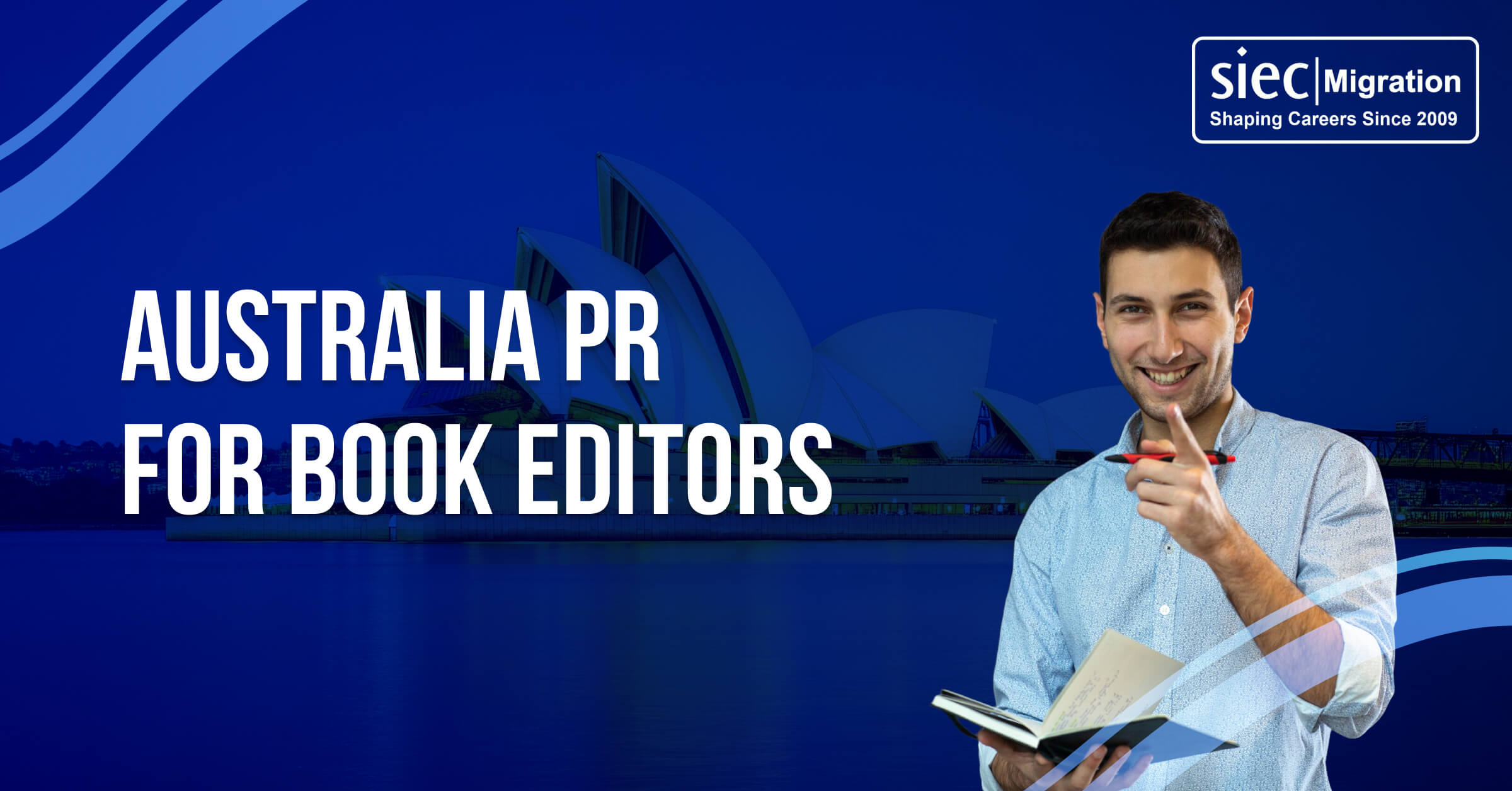 Australia PR For Book Editors | SIEC Migration