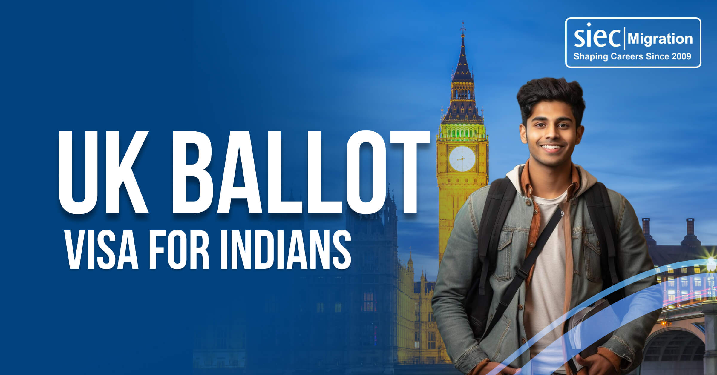 UK Ballot Visa For Indians | SIEC Migration