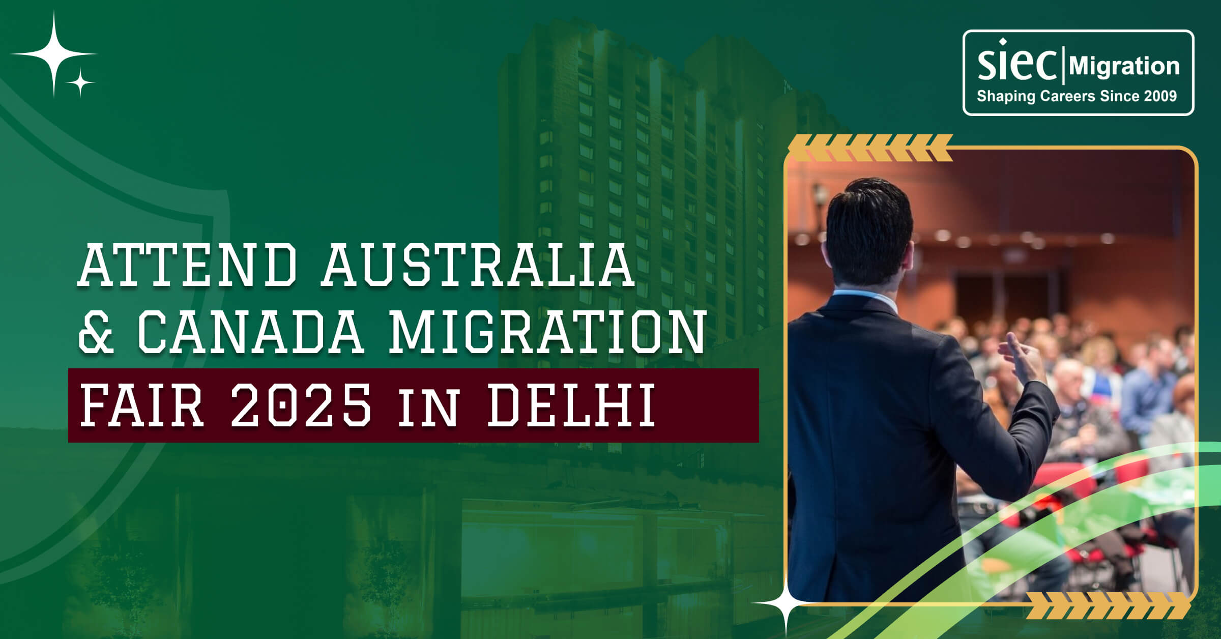 ATTEND AUSTRALIA & CANADA MIGRATION FAIR 2025 IN DELHI | SIEC Migration