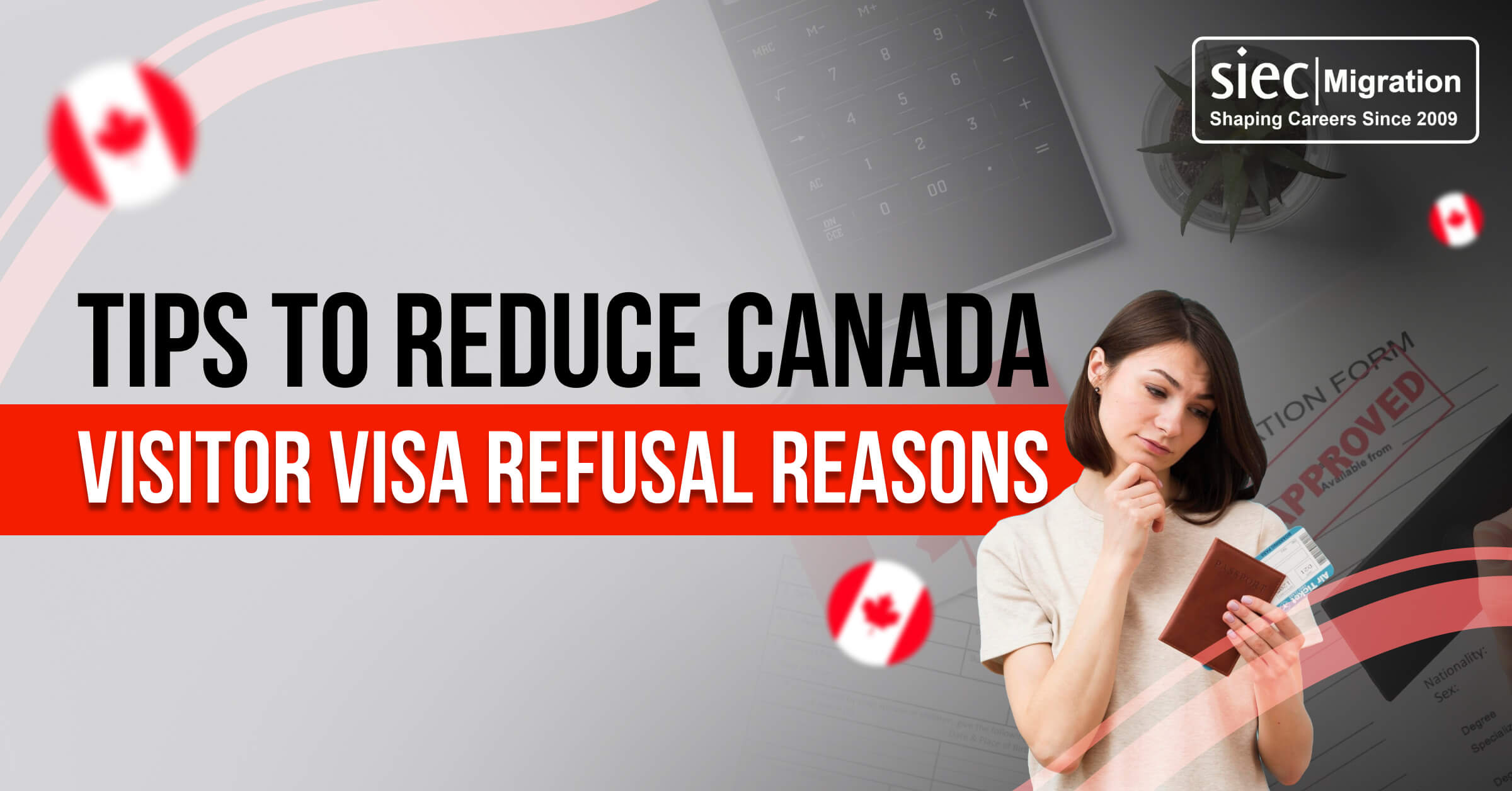 Tips To Reduce Canada Visitor Visa Refusal Reasons | SIEC Migration