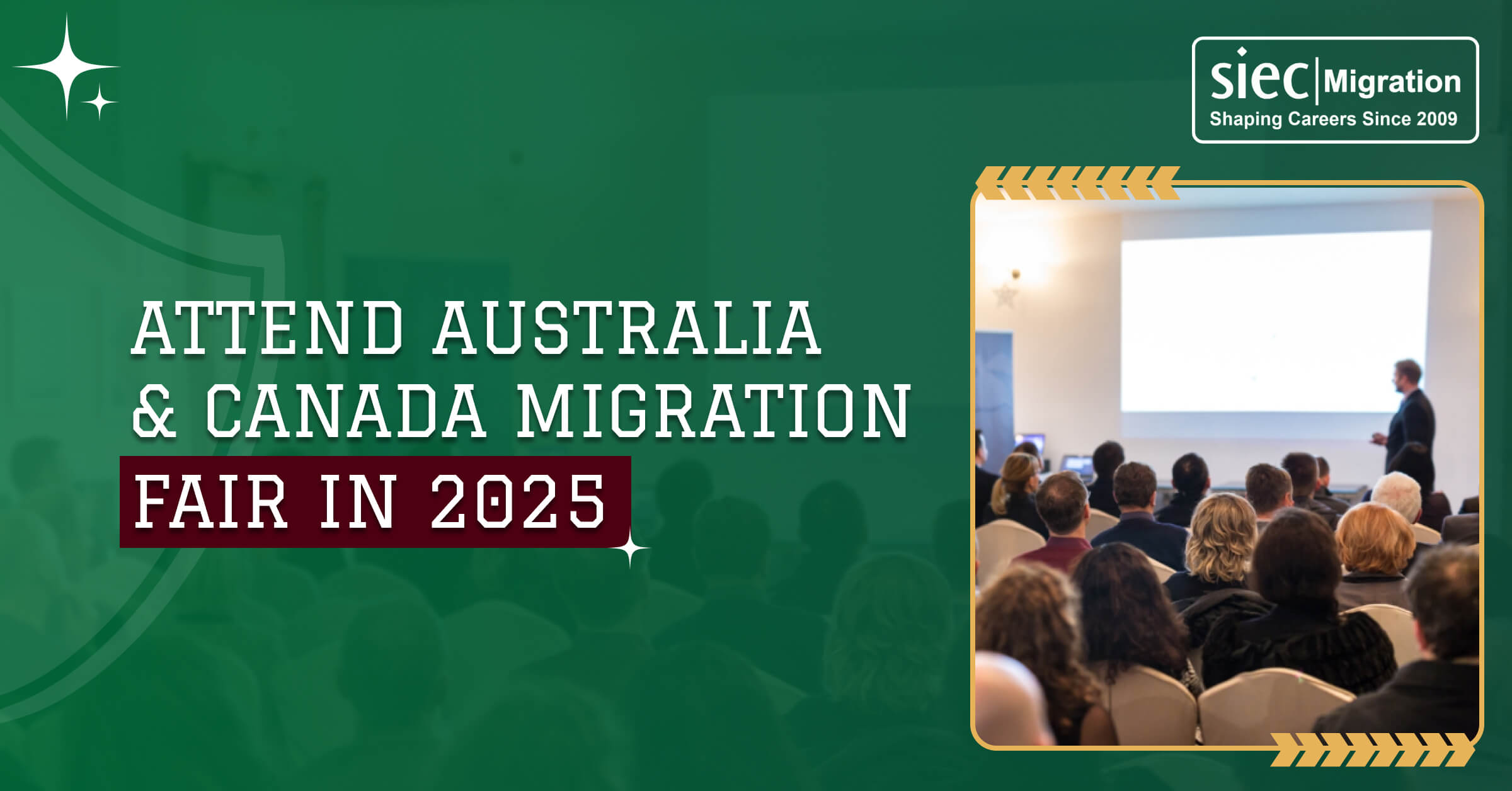 ATTEND AUSTRALIA & CANADA MIGRATION FAIR IN 2025 By SIEC | SIEC Migration